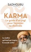 Karma - Le Guide d un yogi pour façonner sa destinée