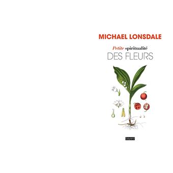 Petite spiritualité des fleurs