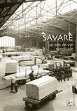 Savare 50 ans de vie syndicale
