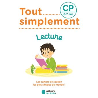 Tout simplement - Lecture CP 6-7 ans