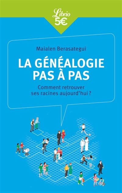 La généalogie pas à pas - Maialen Berasategui - Poche