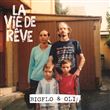 La vie de rêve