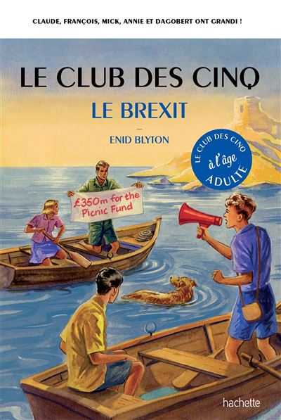 Le Club des 5 et le Brexit