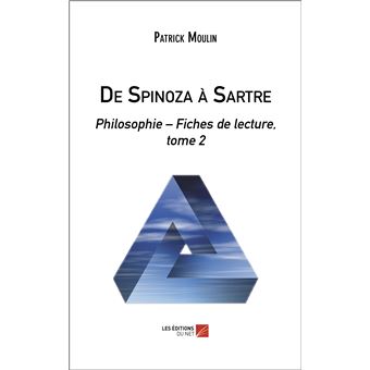 De Spinoza à Sartre