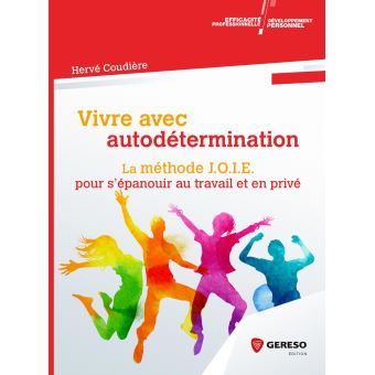 Vivre avec autodétermination