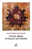 Lire les signes et trouver son chemin