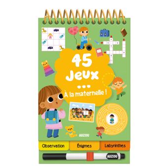 45 jeux - à la maternelle !