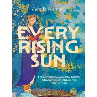 Every Rising Sun