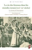 La vie des femmes dans les mondes ruraux (XIX-XXe siècles)