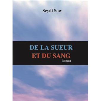 De la sueur et du sang - 1