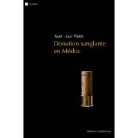 Donation sanglante en Médoc