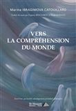 Vers la compréhension du Monde