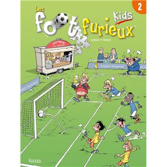 Les Foot Furieux Tome 02 Les Foot Furieux Kids Gursel Cartonne Achat Livre Ou Ebook Fnac