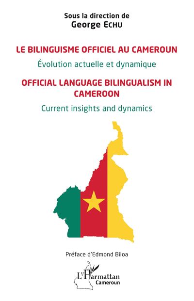 Le Bilinguisme Officiel Au Cameroun Évolution Actuelle Et Dynamique ...