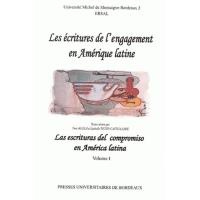 Les écritures de l'engagement en Amérique latine