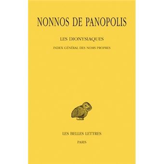 Les Dionysiaques. Tome XIX : Index général des noms propres