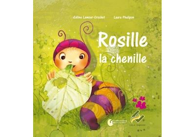 Rosille la chenille, PS-MS-GS, Cycle 1