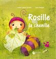 Rosille la chenille, PS-MS-GS, Cycle 1