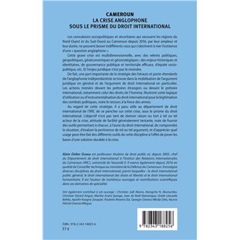 Cameroun la crise anglophone sous le prisme du droit international