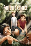 Parfum d’enfance