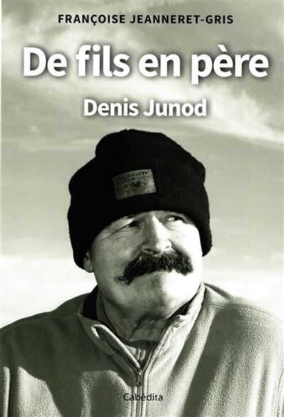 De fils en père - Françoise Jeanneret-Gris - broché