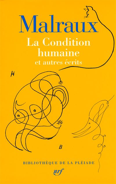 La Condition humaine et autres écrits - André Malraux - relié