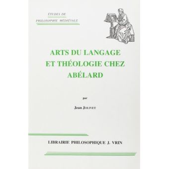 Arts du langage et théologie chez Abelard