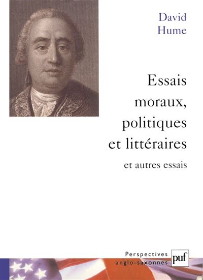 Essais moraux, politiques et littéraires et autres essais - David Hume - broché