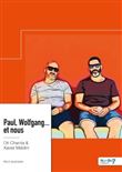 Paul, Wolfgang... et nous
