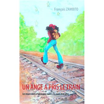 Un Ange a pris le train