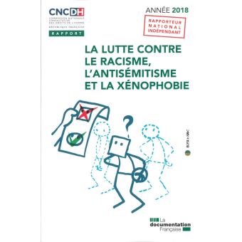 La lutte contre le racisme, l'antisémitisme et la xénophobie