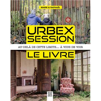 Urbex Session, le livre