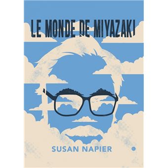 Le monde de Miyazaki