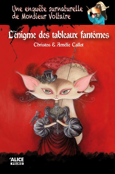 Une enquête surnaturelle de Monsieur Voltaire 1 - L'énigme des tableaux fantômes