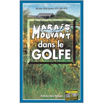 Marais mouvant dans le golfe