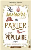 Les saveurs du parler populaire