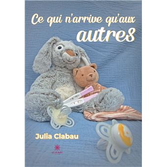 Ce qui n'arrive qu'aux autres