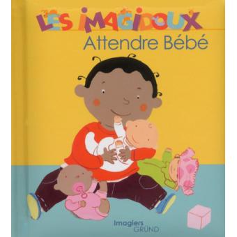 Imagidoux Attendre Bebe Cartonne Fani Marceau Claire Le Grand Achat Livre Fnac