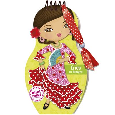 Minimiki - carnet créatif - Inès en Espagne - Collectif - broché