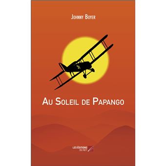 Au Soleil de Papango
