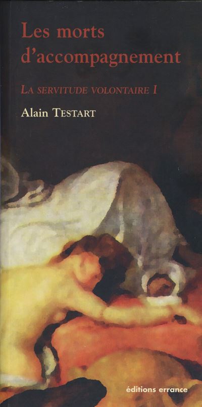 Morts d'accompagnement - Alain Testart - broché