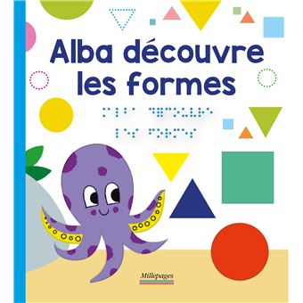 Alba découvre les formes