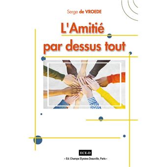 L'Amitié par dessus tout