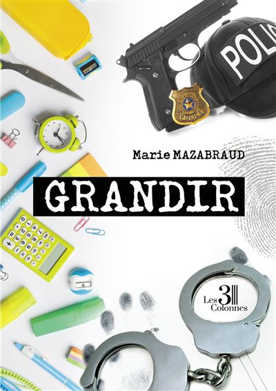 Grandir - Marie Mazabraud - broché