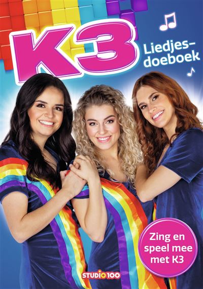K3 : liedjesdoeboek - Liedjespartituren en spelletjes