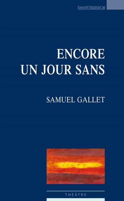 Encore un jour sans