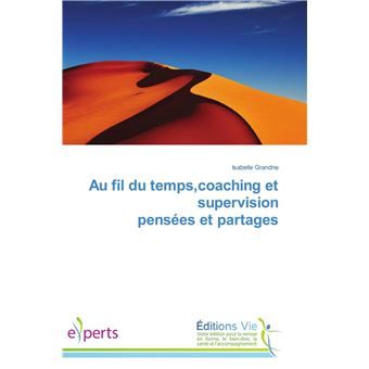 Au fil du temps,coaching et supervision pensées et partages