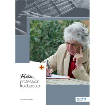 Patric, profession troubadour