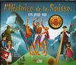 L'histoire de la Suisse en pop-up
