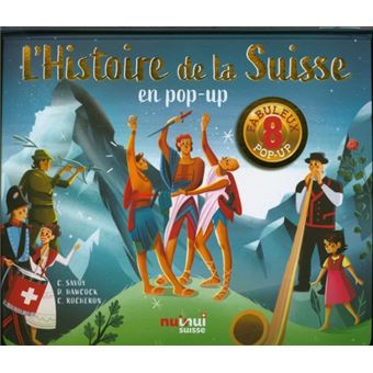 L'histoire de la Suisse en pop-up